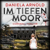 Im tiefen Moor (ungekürzt) - Daniela Arnold - Hörbuch