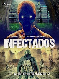 Infectados - Claudio Hernández - E-Book