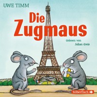 Die Zugmaus - Uwe Timm - Hörbuch