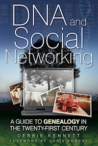 DNA and Social Networking - Debbie Kennett - E-Book