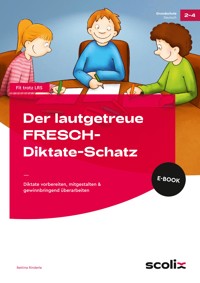 Der lautgetreue FRESCH-Diktate-Schatz - Bettina Rinderle - E-Book