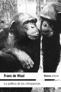 La política de los chimpancés - Frans de Waal - E-Book