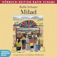 Milad (Ungekürzt) - Rafik Schami - Hörbuch