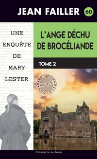 L'ange déchu de Brocéliande - Tome 2 - Jean Failler - E-Book