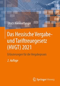 Das Hessische Vergabe- und Tariftreuegesetz (HVGT) 2021 - Ulrich Rommelfanger - E-Book