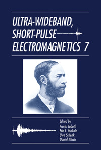 Ultra-Wideband, Short-Pulse Electromagnetics 7 -  - E-Book
