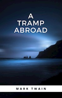 A Tramp Abroad - Mark Twain - E-Book