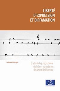 Liberté d'expression et diffamation - Tarlach McGonagle - E-Book