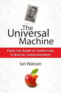 The Universal Machine - Ian Watson - E-Book