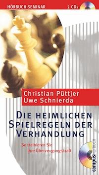 Die heimlichen Spielregeln der Verhandlung - Christian Püttjer - Hörbuch