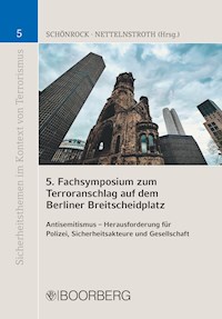 5. Fachsymposium zum Terroranschlag auf dem Berliner Breitscheidplatz -  - E-Book