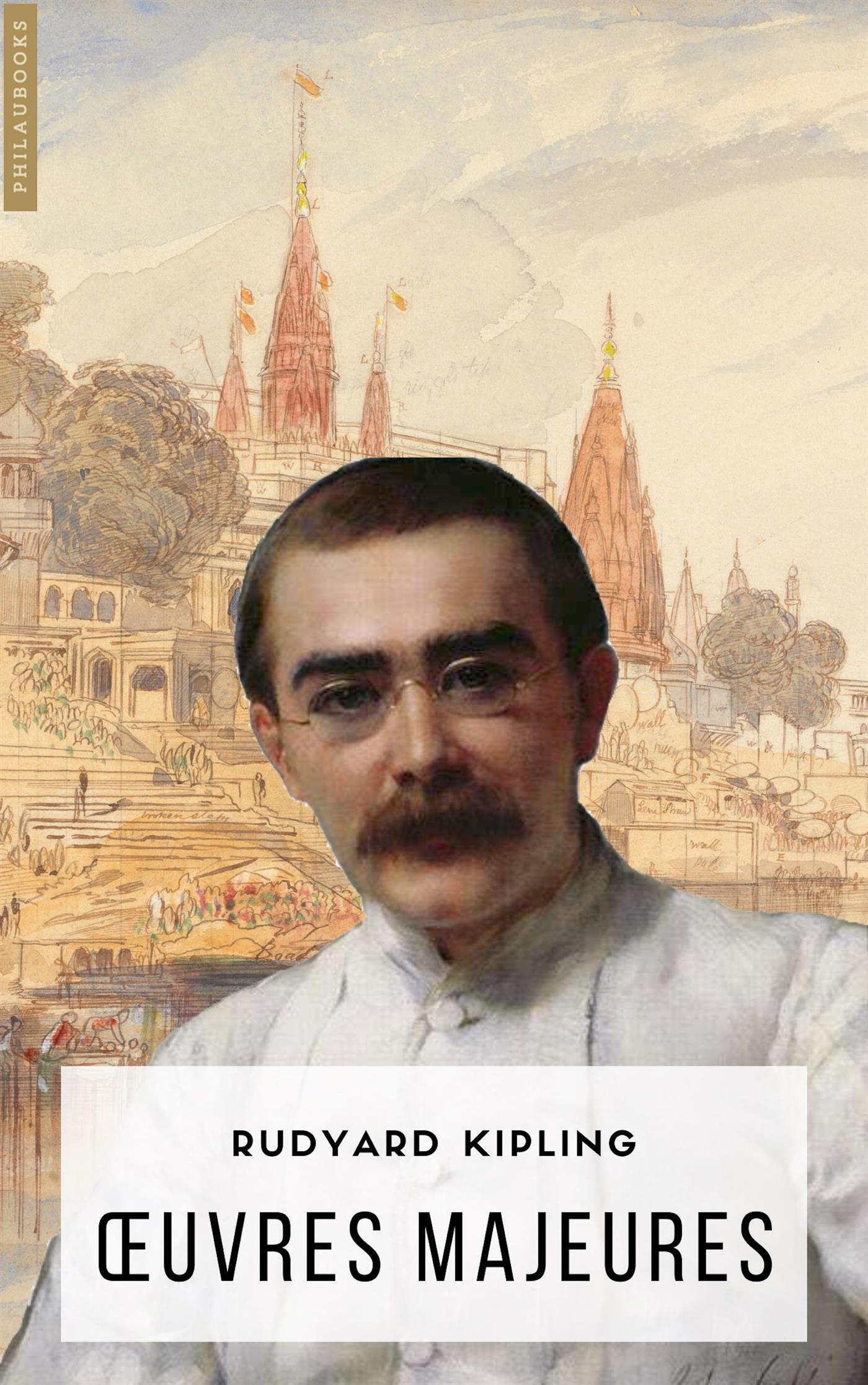 Œuvres majeures - Rudyard Kipling - E-Book