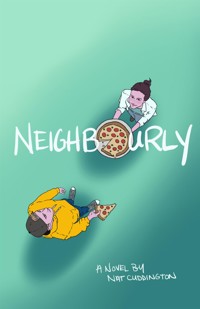 Neighbourly - Nat Cuddington - E-Book