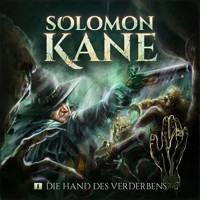 Solomon Kane, Folge 1: Die Hand des Verderbens - Thomas Kramer - Hörbuch