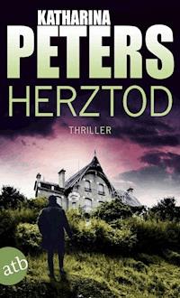 Herztod - Katharina Peters - E-Book