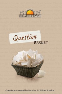 Question Basket - Sri Sri Ravishankar - E-Book