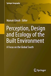 Perception, Design and Ecology of the Built Environment -  - E-Book