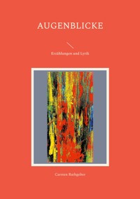 Augenblicke - Carsten Rathgeber - E-Book