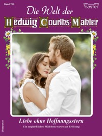 Die Welt der Hedwig Courths-Mahler 706 - Viola Larsen - E-Book