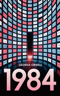1984 - Neunzehnhundertvierundachtzig - George Orwell - E-Book