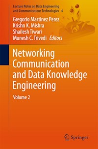 Networking Communication and Data Knowledge Engineering -  - E-Book