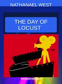 The Day of the Locust - Nathanael West - E-Book