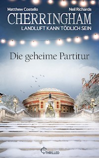 Cherringham - Die geheime Partitur - Matthew Costello - E-Book