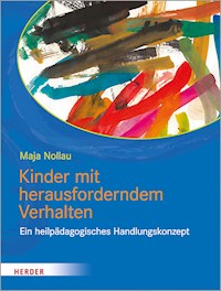 Kinder mit herausforderndem Verhalten - Maja Nollau - E-Book