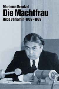 Die Machtfrau - Marianne Brentzel - E-Book