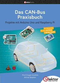 Das CAN-Bus Praxisbuch - Dogan Ibrahim - E-Book