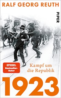 1923 – Kampf um die Republik - Ralf Georg Reuth - E-Book