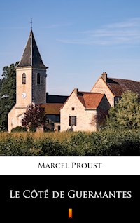 Le Côté de Guermantes - Marcel Proust - E-Book
