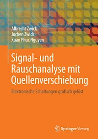 Signal- und Rauschanalyse mit Quellenverschiebung - Albrecht Zwick - E-Book