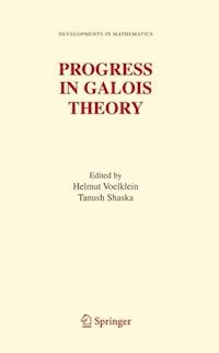 Progress in Galois Theory -  - E-Book