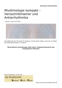 Rhythmologie kompakt - Herzschrittmacher und Antiarrhythmika - Andreas Rheinländer - E-Book