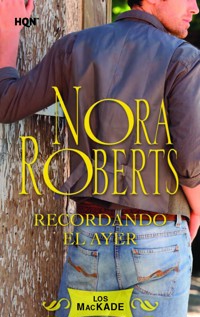 RECORDANDO EL AYER - Nora Roberts - E-Book
