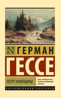 Петер Каменцинд - Герман Гессе - E-Book