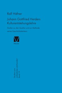 Johann Gottfried Herders Kulturentstehungslehre - Ralph Häfner - E-Book
