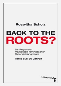 Back to the roots? - Roswitha Scholz - E-Book