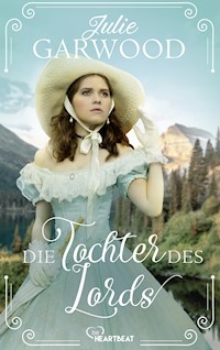 Die Tochter des Lords - Julie Garwood - E-Book
