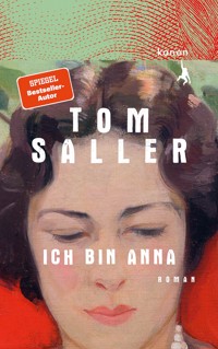 Ich bin Anna - Tom Saller - E-Book