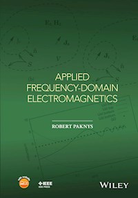 Applied Frequency-Domain Electromagnetics - Robert Paknys - E-Book