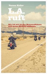 L.A. ruft - Verena Keller - E-Book