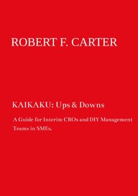 KAIKAKU: Ups & Downs - Robert F. Carter - E-Book