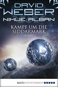 Nimue Alban: Kampf um die Siddarmark - David Weber - E-Book