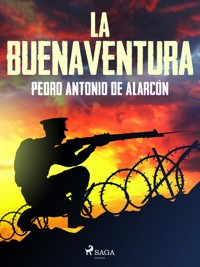 La buenaventura - Pedro Antonio de Alarcón - E-Book