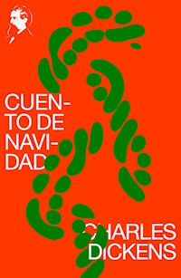 Cuento de Navidad - Charles Dickens. - E-Book