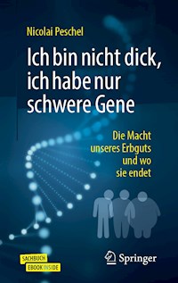 Ich bin nicht dick, ich habe nur schwere Gene - Nicolai Peschel - E-Book