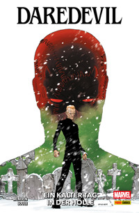 DAREDEVIL - EIN KALTER TAG IN DER HÖLLE - Charles Soule - E-Book