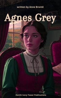 Agnes Grey - Anne Bronte - E-Book